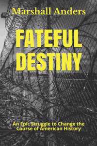 Fateful Destiny