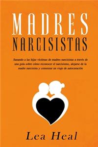 Madres Narcisistas