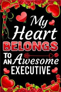 My Heart Belongs To An Awesome Executive