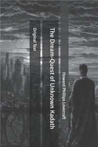 The Dream-Quest of Unknown Kadath