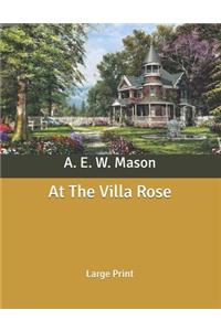 At The Villa Rose