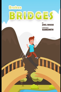 Broken Bridges