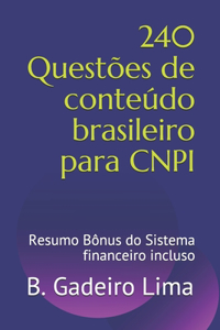 240 Questões de conteúdo brasileiro para CNPI