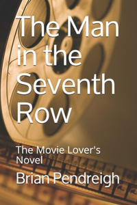 The Man in the Seventh Row