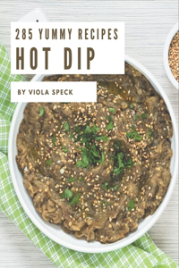 285 Yummy Hot Dip Recipes