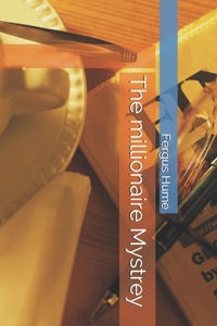 The millionaire Mystrey