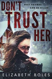 Don't Trust Her