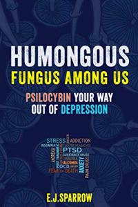 Psilocybin Your Way Out of Depression