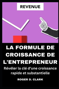 Formule de Croissance de l'Entrepreneur