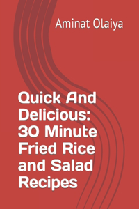 Quick And Delicious