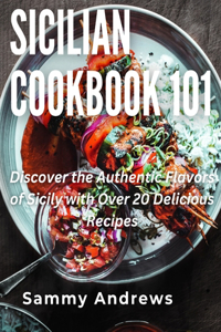 Sicilian Cookbook 101