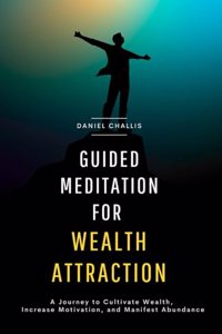 Guided Meditation for Wealth Attraction