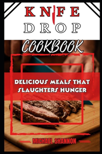 Knife Drop Cookbook