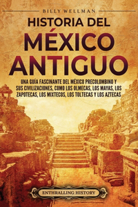 Historia del México Antiguo