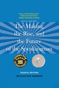 Making, the Rise, and the Future of the Speakingman