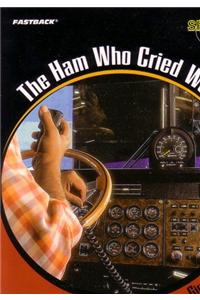 FastBack the Ham Who Cried Wolf(spy) 2004c