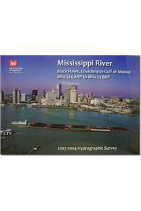2013 Hydrographic Survey Maps-Mississippi River Black Hawk, Louisiana to Gulf of Mexico Mile 324 Ahp to Mile 23 Bhp 2003-2004 Hydrographic Survey
