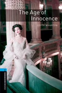 Oxford Bookworms Library: The Age of Innocence