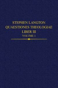 Stephen Langton, Quaestiones Theologiae