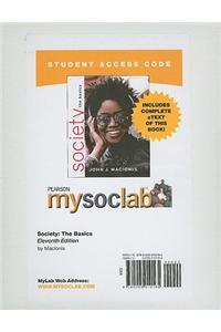 MyLab Sociology  with Pearson eText -- Standalone Access Card -- for Society