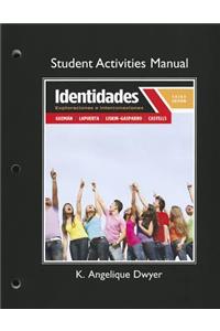 Student Activities Manual for Identidades