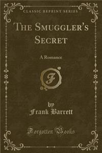 The Smuggler's Secret