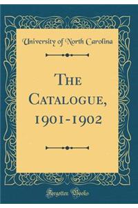 The Catalogue, 1901-1902 (Classic Reprint)
