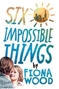Six Impossible Things