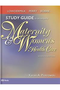 Study Guide to Accompany Maternity Nursing