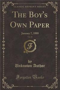 The Boy's Own Paper, Vol. 10