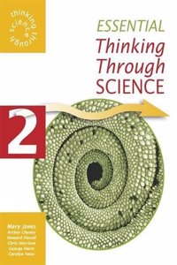 Essential Thinking Through Science