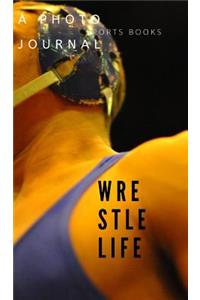 Wrestle Life