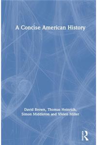 A Concise American History