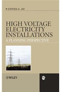 High Voltage Electricity Installations