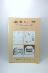 Architecture: Forms, Space, & Order, 2Nd Edition