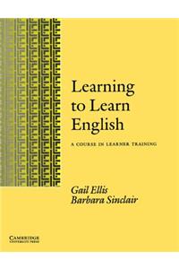 Learning to Learn English Learner's Book: A Course in Learner Training