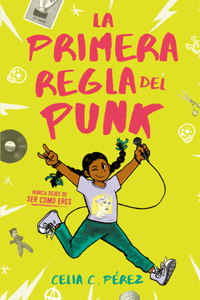 Primera Regla del Punk / The First Rule of Punk
