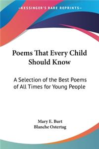 Poems That Every Child Should Know
