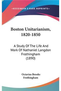 Boston Unitarianism, 1820-1850
