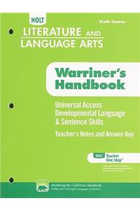 California Holt Literature & Language Arts: Teacher's Notes & Answer Key: Universal Access Developmental Language & Sentence Skills, Sixth Course