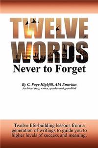 Twelve Words Never to Forget