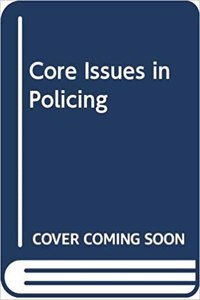 Core Issues in Policing