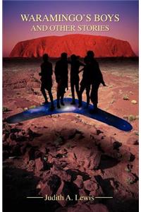 Waramingo's Boys and Other Stories