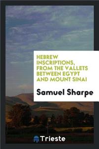 Hebrew Inscriptions: With Translations and an Alphabet