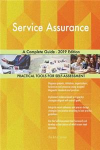 Service Assurance A Complete Guide - 2019 Edition