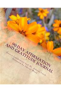 90-Day Affirmation and Gratitude Journal
