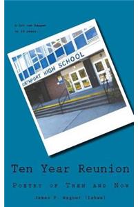 Ten Year Reunion