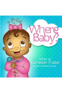 Where Baby?