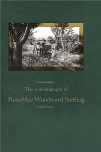 Autobiography of RosaMae Woodward Sterling