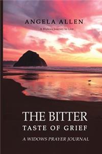 The Bitter Taste of Grief
